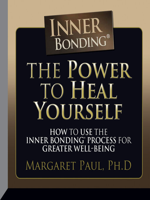Title details for The Power to Heal Yourself by Margaret Paul, PhD - Wait list
